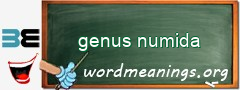 WordMeaning blackboard for genus numida